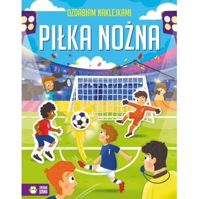 Ozdabiam naklejkami. Pi�ka no�na