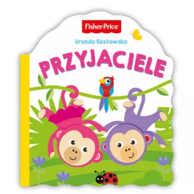 Fisher Price. Przyjaciele - Urszula Kozowska