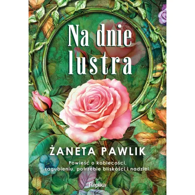 Na dnie lustra - �aneta  Pawlik