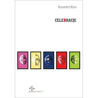Celebracje - Krzysztof Bizio