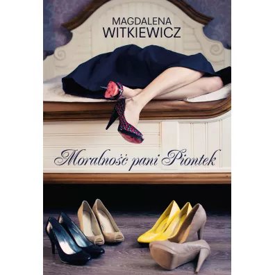 Moralno�� pani Piontek - Magdalena Witkiewicz