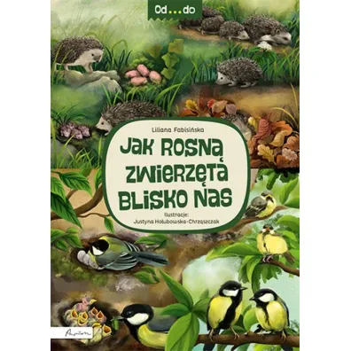 Od...do. Jak rosn� zwierz�ta blisko nas - Liliana Fabisi�ska