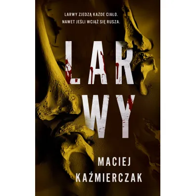 Larwy - Maciej Ka�mierczak