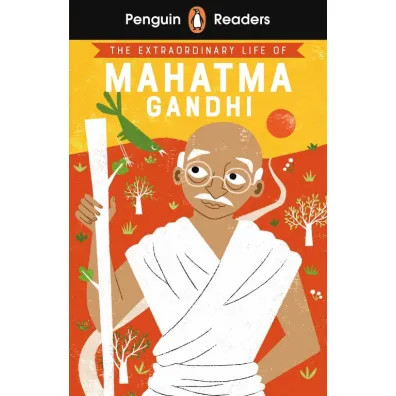 The Extraordinary Life of Mahatma Gandhi. Penguin Readers Level 2 wer. angielska - Soundar Chitra