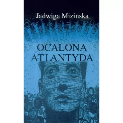 Ocalona Atlanyda - Jadwiga Mizi�ska