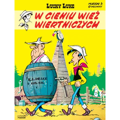 W cieniu wie� wiertniczych. Lucky Luke. Tom 18 - Ren� Goscinny, Morris