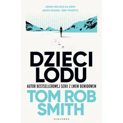 Dzieci lodu - Tom Rob Smith