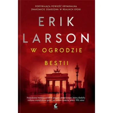 W ogrodzie bestii - Erik Larson
