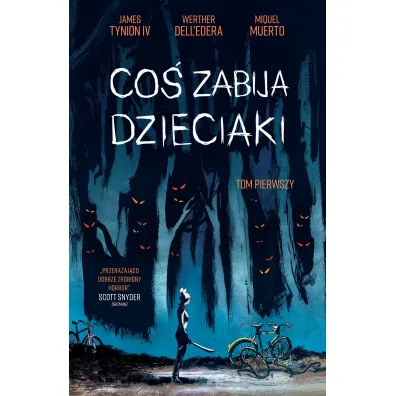 Co� zabija dzieciaki. Tom 1 - Werther Delledera