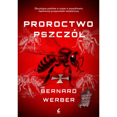 Proroctwo pszcz� - Bernard Werber