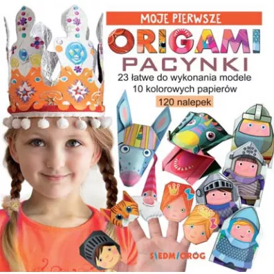Moje pierwsze origami. Pacynki - Marcelina Grabowska-Pitek