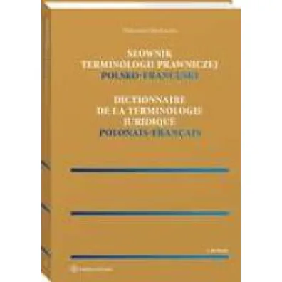 S�ownik terminologii prawniczej Polsko-francuski