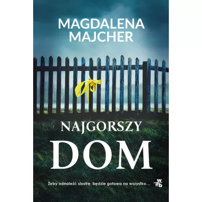 Najgorszy dom - Magdalena Majcher