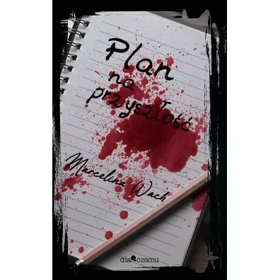 Plan na przysz�o�� - Marcelina Wach