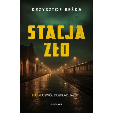 Stacja Z�o - Krzysztof Be�ka