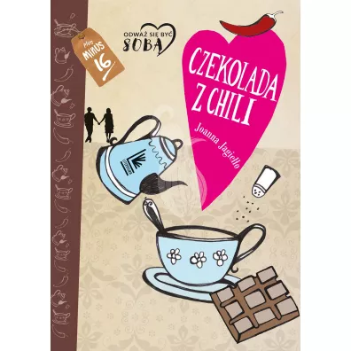 Czekolada z chili - Joanna Jagie��o