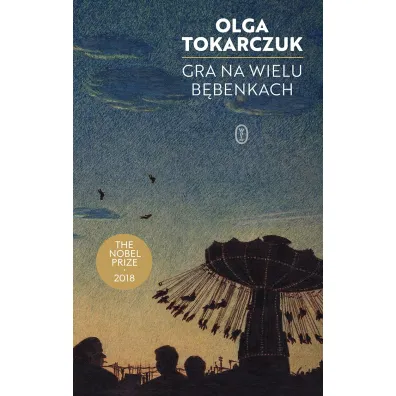 Gra na wielu b�benkach - Olga Tokarczuk