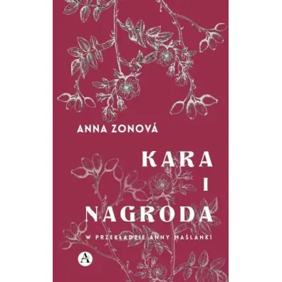 Kara i Nagroda - Anna  Zonova