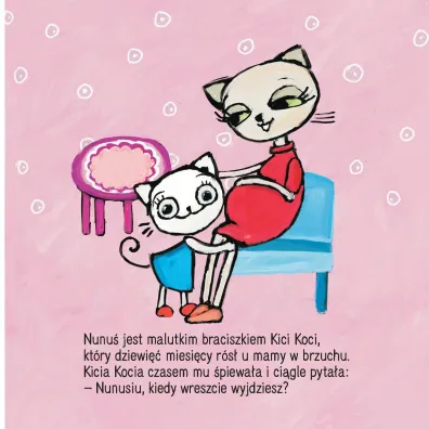 Kicia kocia ma braciszka nunusia