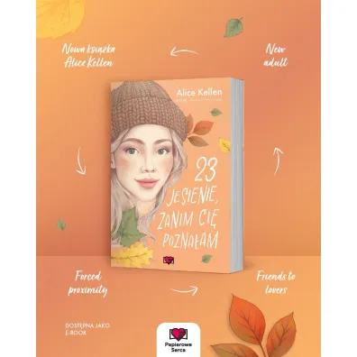 23 jesienie, zanim ci� pozna�am. Wraca� do ciebie. Tom 2