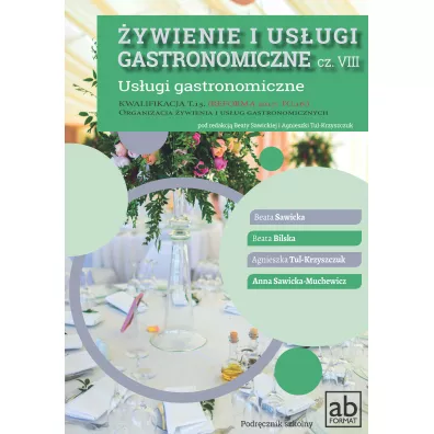 �ywienie i us�ugi gastronomiczne. Cz�� VIII