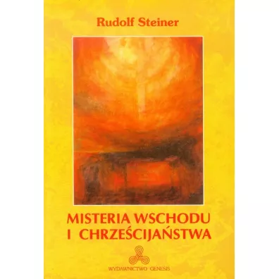 Misteria Wschodu i chrze�cija�stwa - Rudolf Steiner
