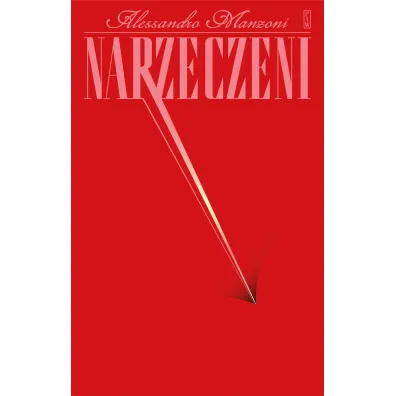 Narzeczeni - Manzoni Alessandro