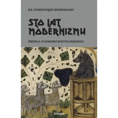 Sto lat modernizmu - ks Dominique Bourmaud