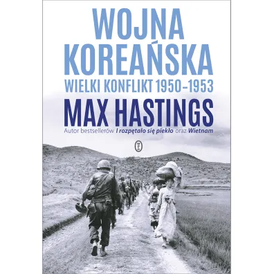 Wojna korea�ska. Wielki konflikt 1950-1953 - Max Hastings