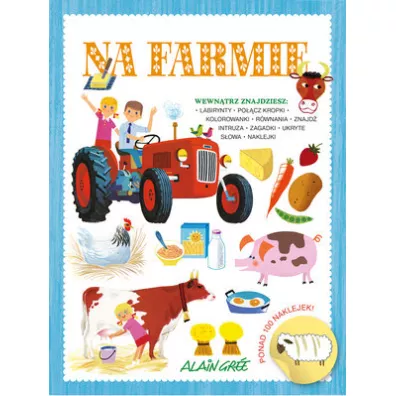Na farmie - Alain Gree