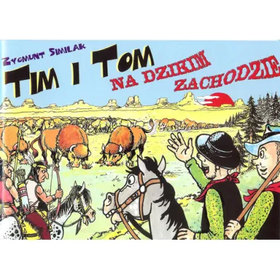 Tim i Tom na Dzikim Zachodzie - Zygmunt Similak