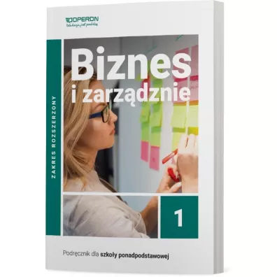 Biznes i zarz�dzanie 1. Podr�cznik. Zakres rozszerzony. Liceum i technikum - Jaros�aw Korba, Zbigniew Smutek