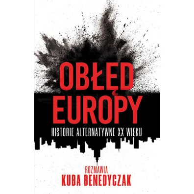 Ob��d Europy. Historie alternatywne XX wieku