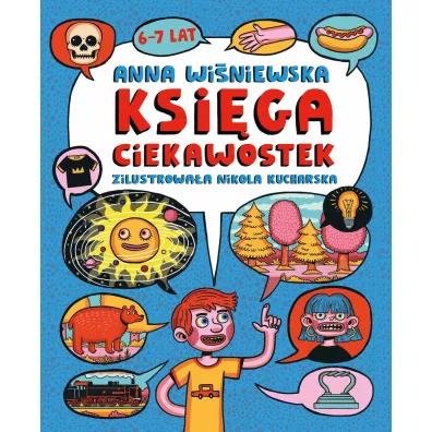 Ksi�ga ciekawostek 6-7 lat - Anna Wi�niewska, Nikola Kucharska