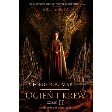 Ogie� i krew. Tom 2. Wydanie serialowe - George R. R. Martin