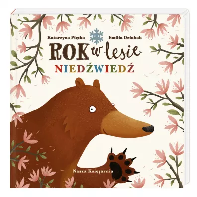 Rok w lesie. Nied�wied�