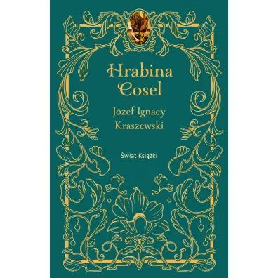 Hrabina Cosel - J�zef Ignacy Kraszewski