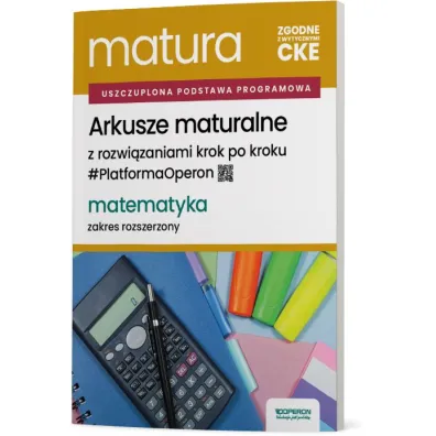Matura 2026. Matematyka. Arkusze maturalne z rozwi�zaniami krok po kroku. Zakres roszerzony - Adam Konstantynowicz, Anna Konstantynowicz, Ma�gorzata Paj�k