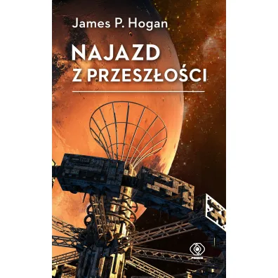 Najazd z przesz�o�ci - James P. Hogan