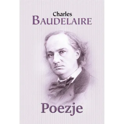 Poezje - Charles Pierre Baudelaire