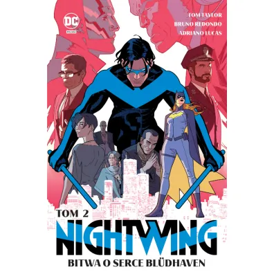 Uniwersum DC Bitwa o serce Bl�dhaven. Nightwing. Tom 2