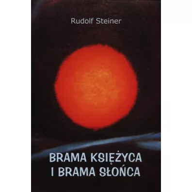 Brama Ksiyca i brama Soca - Rudolf Steiner