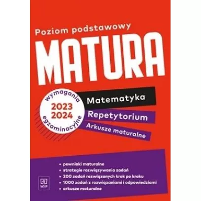 Matura 2023-2024. Matematyka. Repetytorium i arkusze maturalne. Poziom podstawowy