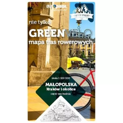 Ma�opolska. Krak�w i okolice. Cz�� wschodnia. Nie tylko Green Velo. Mapa tras rowerowych
