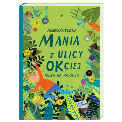 Mania z ulicy OKciej rusza na ratunek
