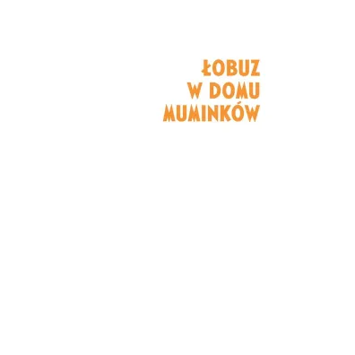 �obuz w domu Mumink�w