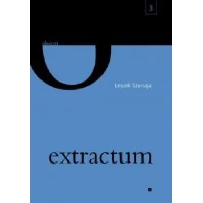 Obecni T.3 Extractum - Leszek Szaruga