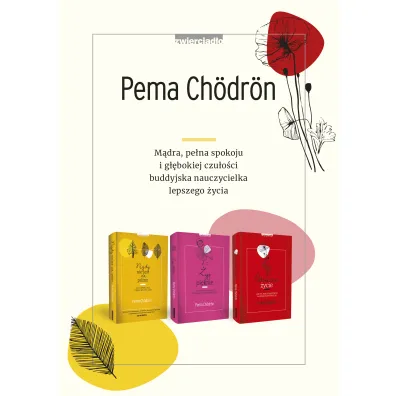 Pakiet: Nigdy nie jest za p�no, Odwa�ne �ycie, �yj pi�knie - Pema Ch�dr�n