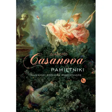 Pami�tniki. Najwi�kszy kochanek wszechczas�w - Giovanni Giacomo Casanova