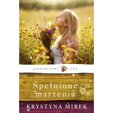 Spe�nione marzenia - Krystyna Mirek